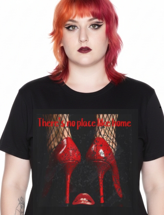 'There's No Place Like Home' Red Heels and Fishnets Rocky Horror Tshirt